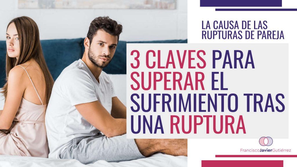 3 claves para superar el sufrimiento tras una ruptura