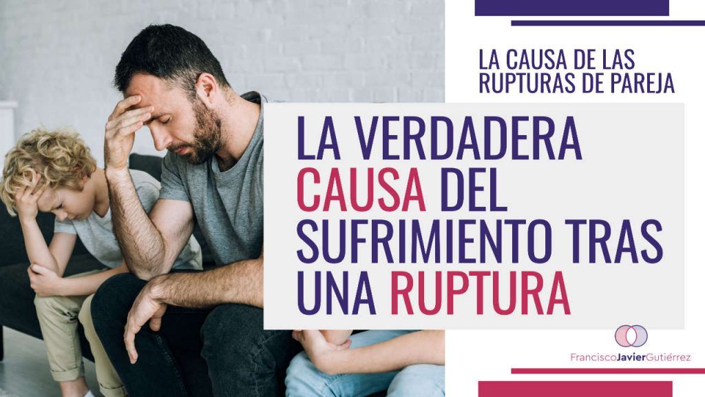 La verdadera causa del sufrimiento tras una ruptura